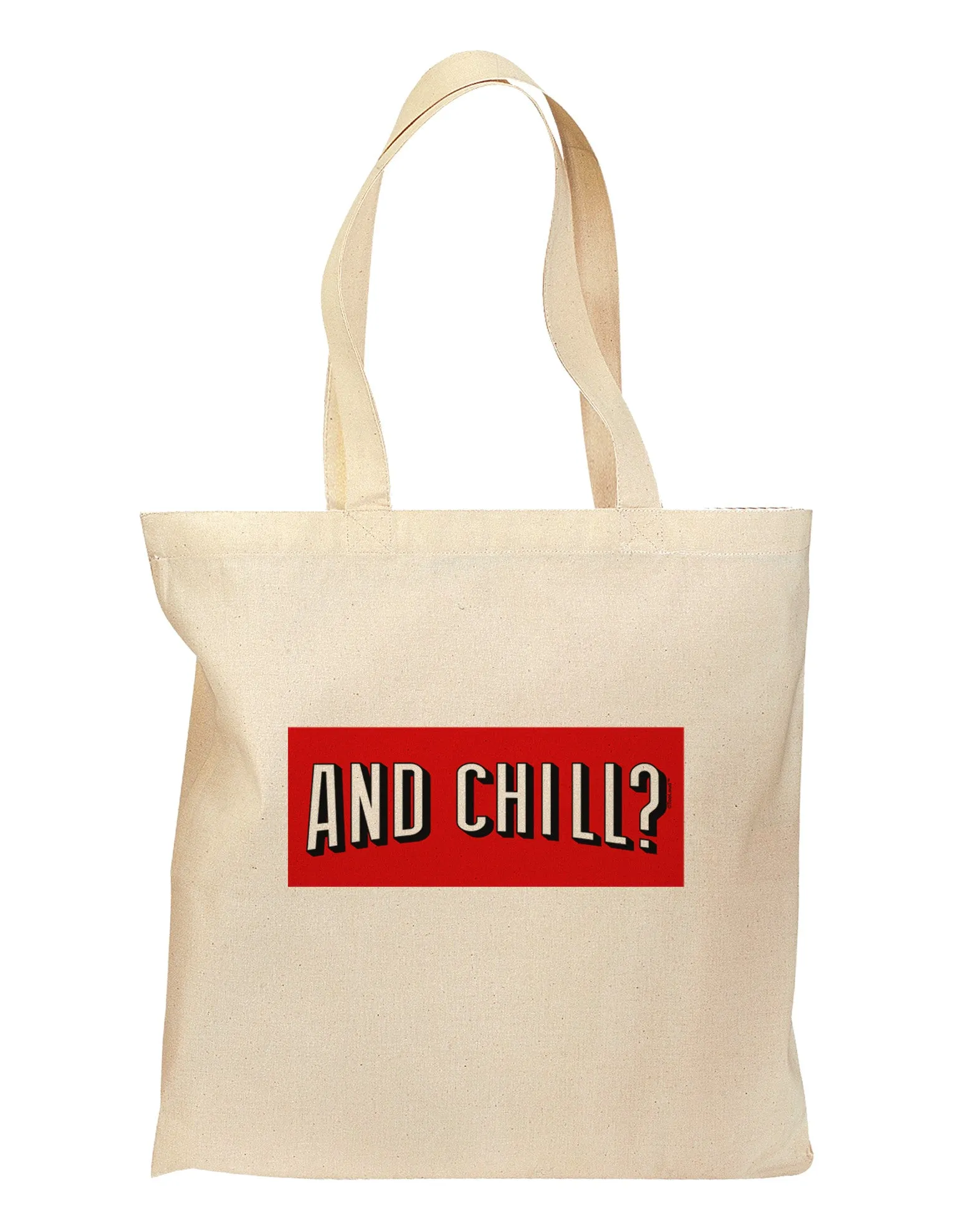 And Chill Grocery Tote Bag