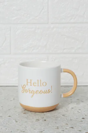 Beige Hello Gorgeous Mug (13Oz)