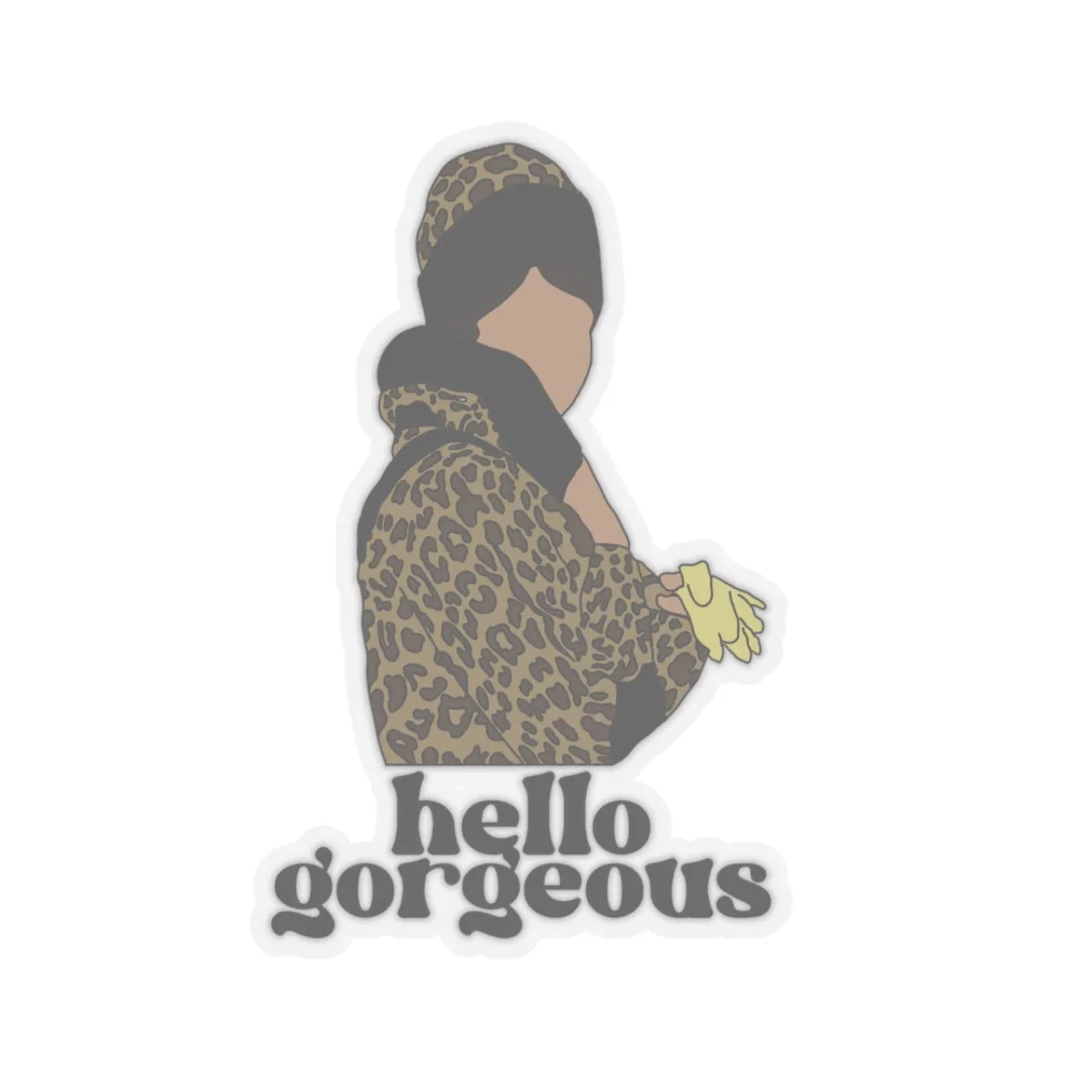 Funny Girl Hello Gorgeous Kiss-Cut Sticker