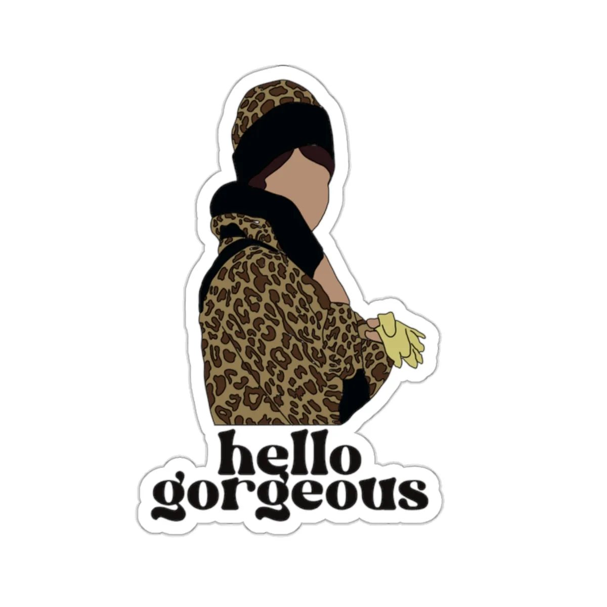 Funny Girl Hello Gorgeous Kiss-Cut Sticker