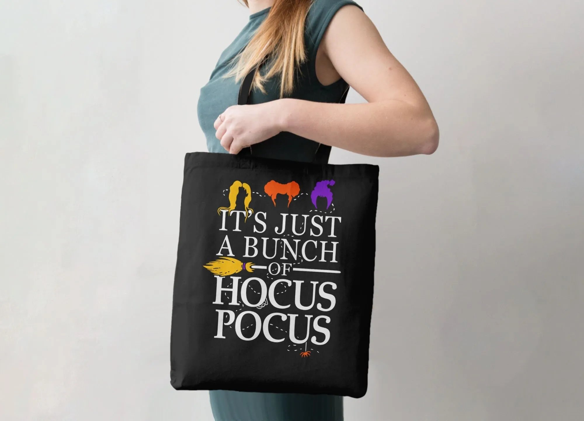 It's Just a Bunch of Hocus Pocus Tote Bag