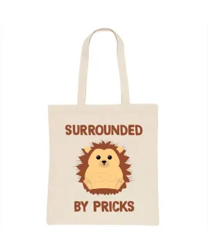 Surrounded By Pricks Tote Bag